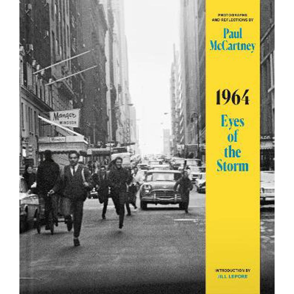 1964: Eyes of the Storm (Hardback) - Paul McCartney